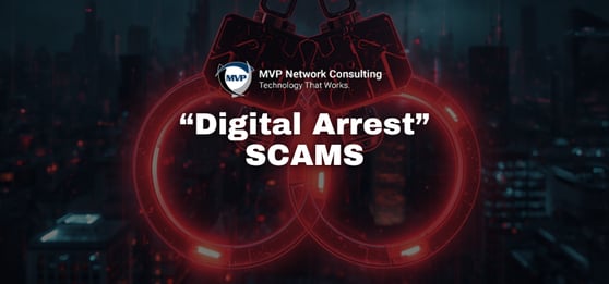 “Digital Arrest” SCAMS