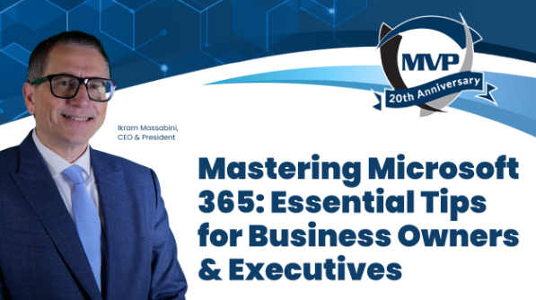 Mastering Microsoft 365: Essential Tips for Business Owners and Executives