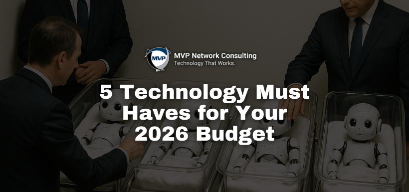 5-Technology-Must-Haves-for-Your-2026-Budget 5-Technology-Must-Haves-for-Your-2026-Budget
