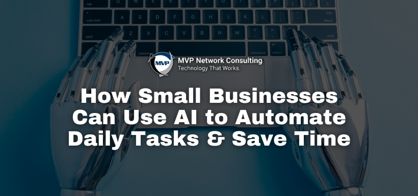 How-Small-Businesses-Can-Use-AI-to-Automate-Daily-Tasks-Save-Time