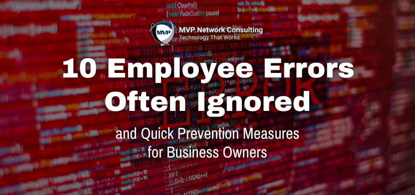 MVP 10 Employee Errors Often Ignored